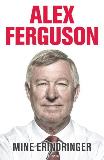 Alex Ferguson – Mine erindringer