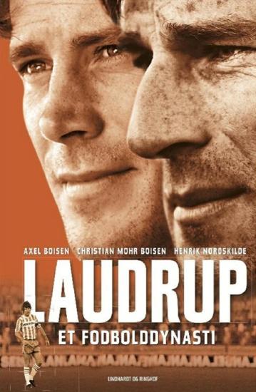 Laudrup. Et fodbolddynasti