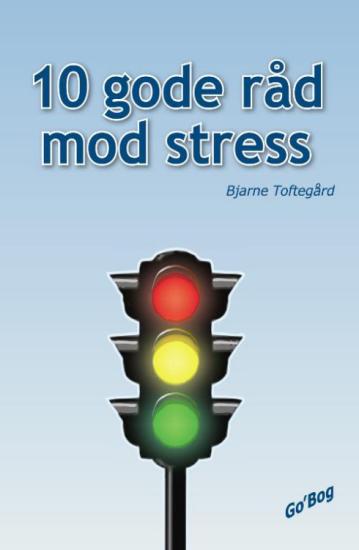 10 gode råd mod stress