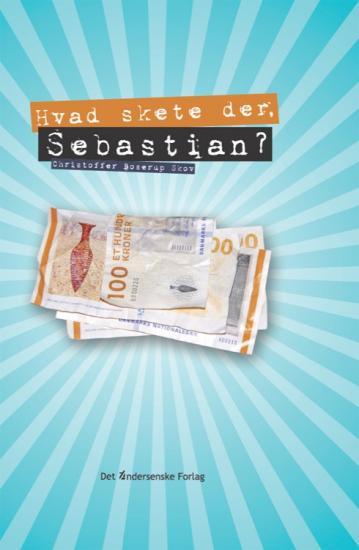 Hvad skete der, Sebastian?