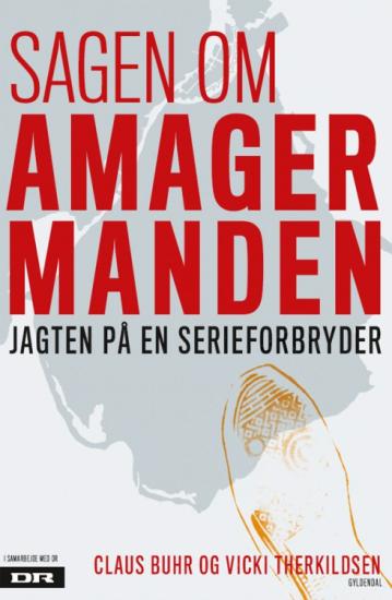 Sagen om Amagermanden – Jagten på en serieforbryder