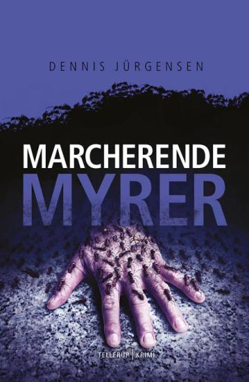 Marcherende Myrer (krimi)