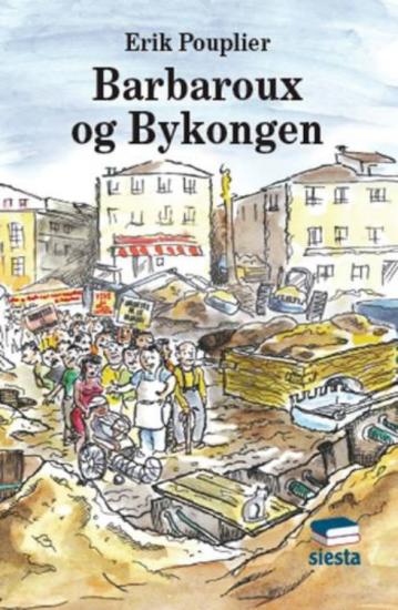 Barbaroux og Bykongen