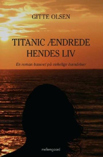 Titanic ændrede hendes liv