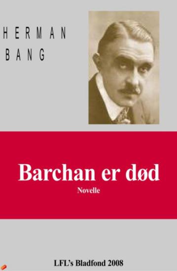 Barchan er død