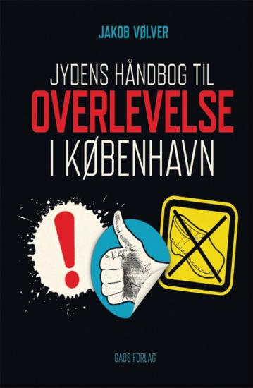 Jydens håndbog til overlevelse i København