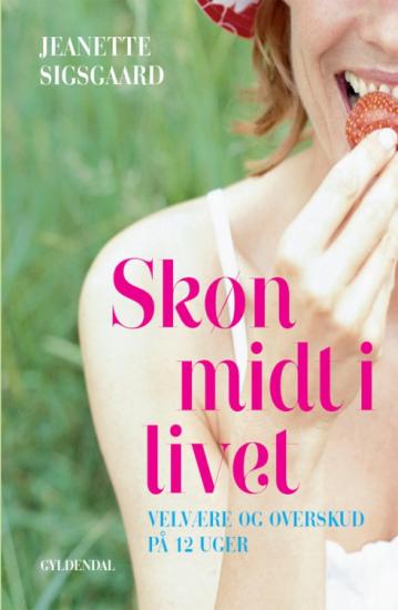 Skøn midt i livet – Velvære og overskud på 12 uger