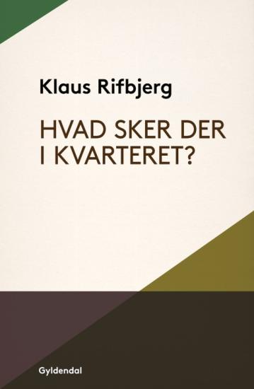 Hvad sker der i kvarteret?