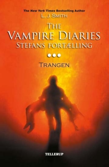 The Vampire Diaries - Stefans fortælling #3 - Trangen