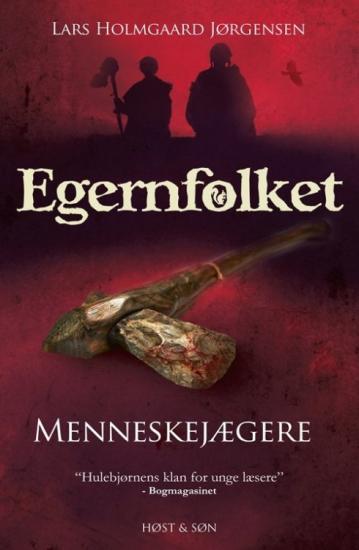 Egernfolket 1: Menneskejægere