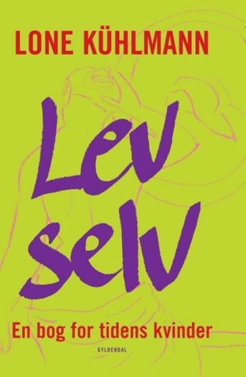 Lev selv