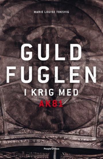 Guldfuglen. I krig med AK81