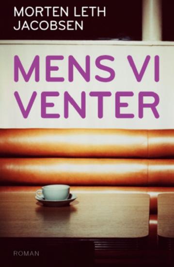 Mens vi venter