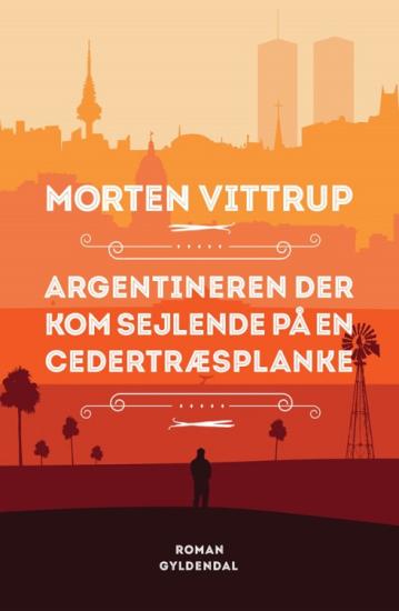 Argentineren der kom sejlende på en cedertræsplanke