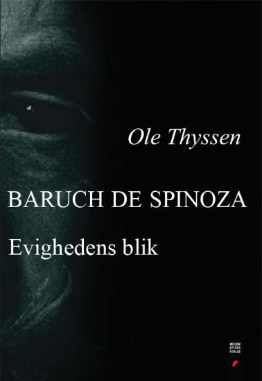 Baruch de Spinoza: Evighedens blik