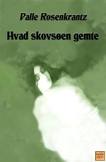 Hvad skovsøen gemte