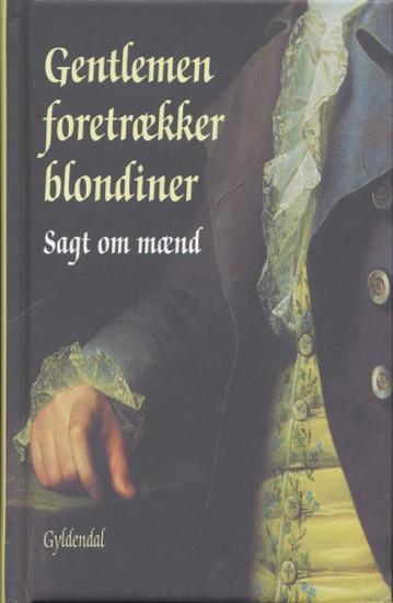 Gentlemen foretrækker blondiner – Sagt om mænd