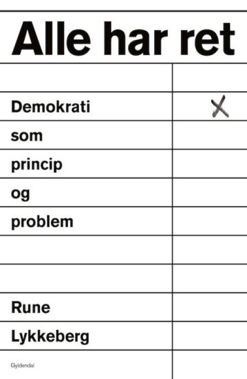 Alle har ret - demokrati som princip og problem