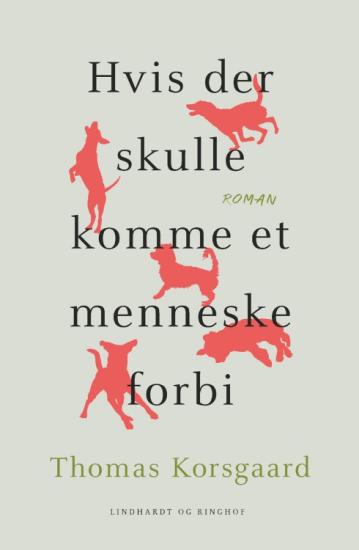 Hvis der skulle komme et menneske forbi