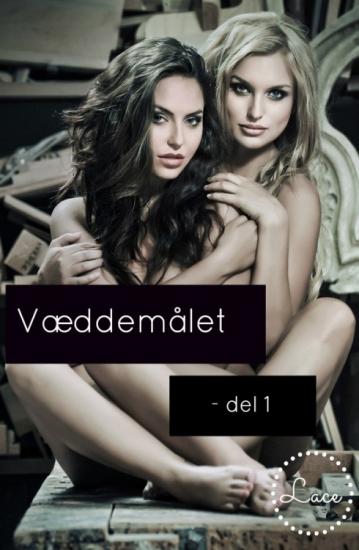 Væddemålet - del 1