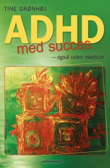 ADHD med succes – også uden medicin